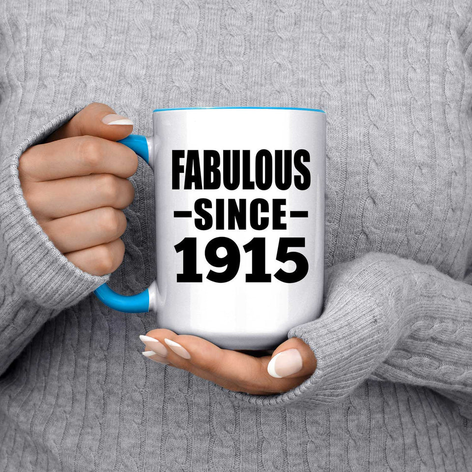 109th Birthday Fabulous Since 1915 - 15oz Accent Mug Blue