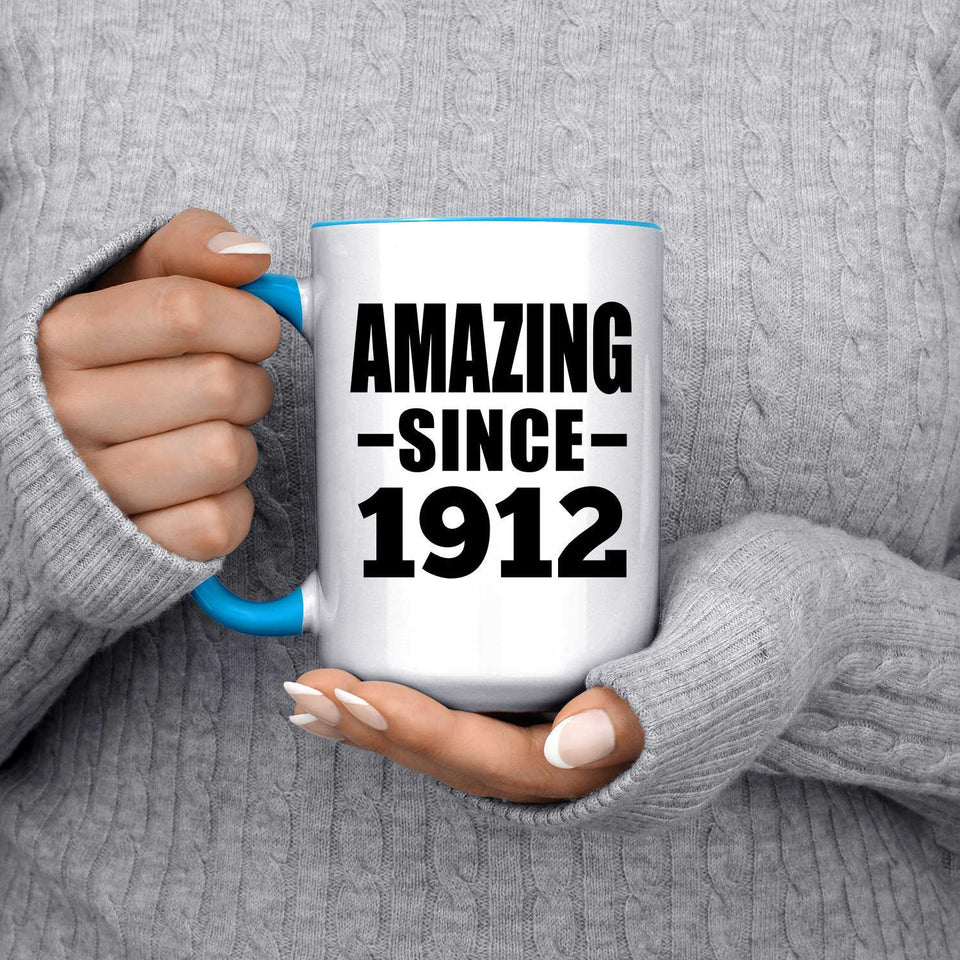 112th Birthday Amazing Since 1912 - 15oz Accent Mug Blue
