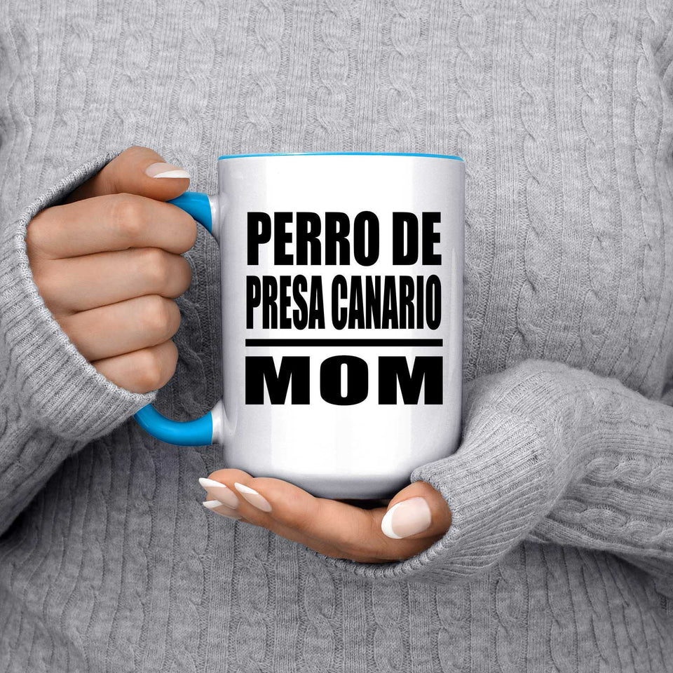 Perro De Presa Canario Mom - 15oz Accent Mug Blue