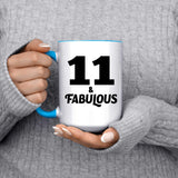 11th Birthday 11 & Fabulous - 15oz Accent Mug Blue
