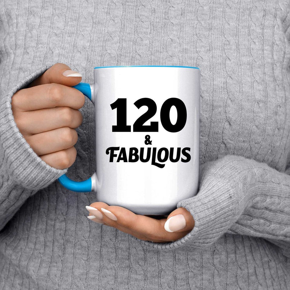 120th Birthday 120 & Fabulous - 15oz Accent Mug Blue