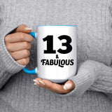 13th Birthday 13 & Fabulous - 15oz Accent Mug Blue