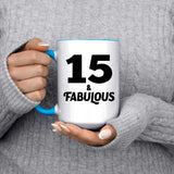 15th Birthday 15 & Fabulous - 15oz Accent Mug Blue