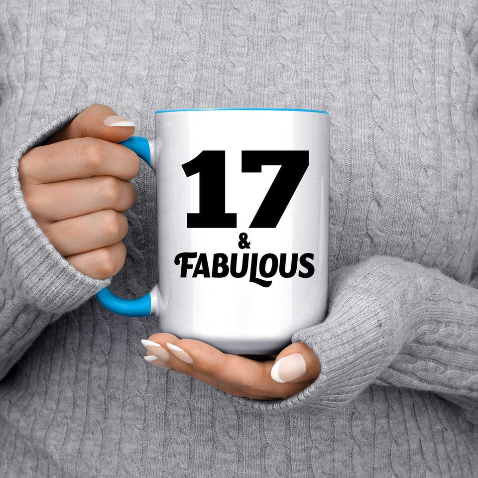17th Birthday 17 & Fabulous - 15oz Accent Mug Blue