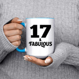 17th Birthday 17 & Fabulous - 15oz Accent Mug Blue