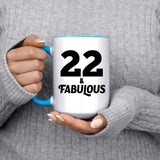 22nd Birthday 22 & Fabulous - 15oz Accent Mug Blue