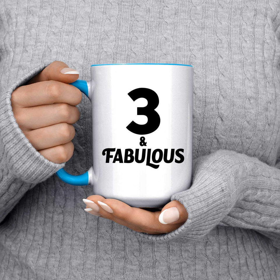 3rd Birthday 3 & Fabulous - 15oz Accent Mug Blue
