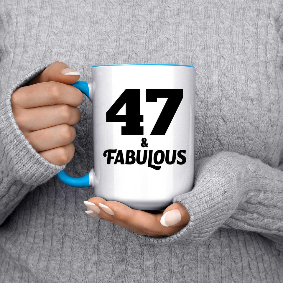 47th Birthday 47 & Fabulous - 15oz Accent Mug Blue