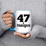 47th Birthday 47 & Fabulous - 15oz Accent Mug Blue