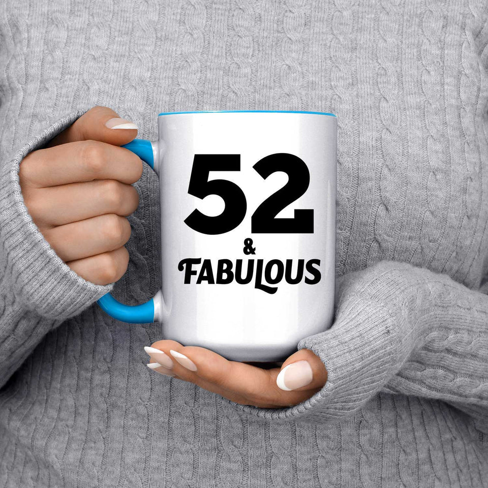52nd Birthday 52 & Fabulous - 15oz Accent Mug Blue