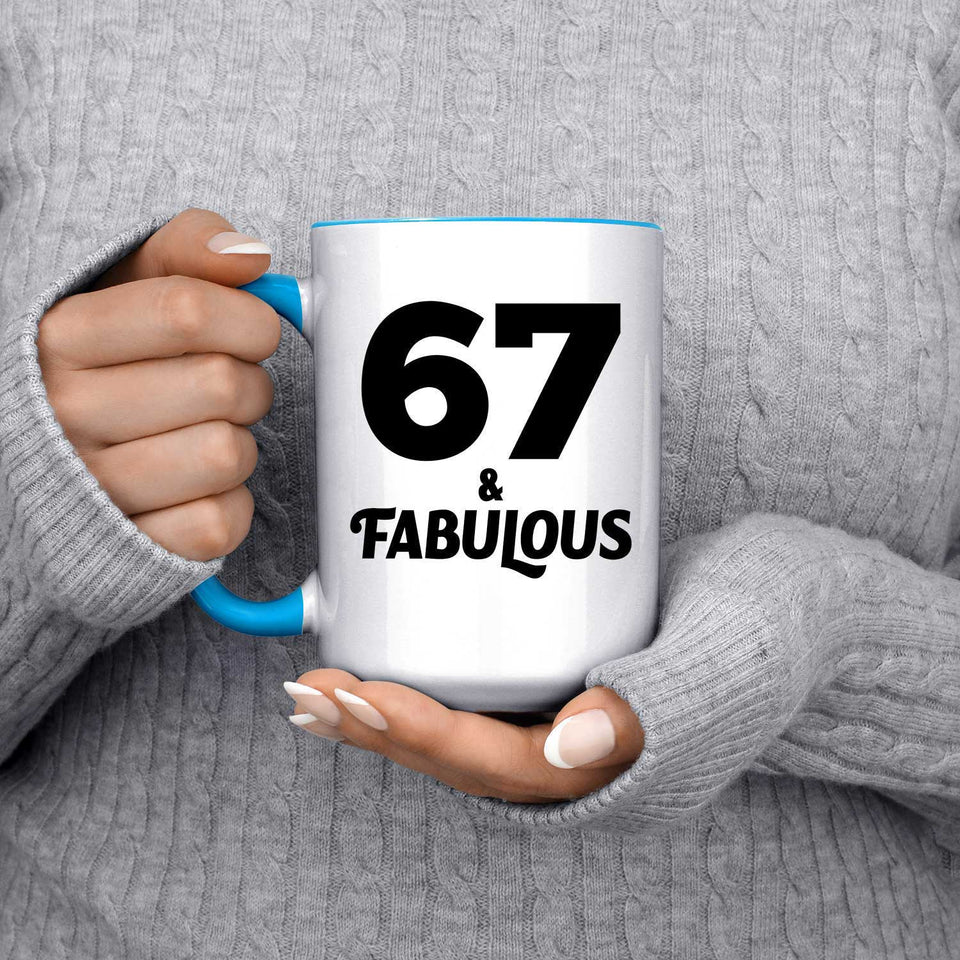 67th Birthday 67 & Fabulous - 15oz Accent Mug Blue