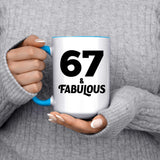 67th Birthday 67 & Fabulous - 15oz Accent Mug Blue