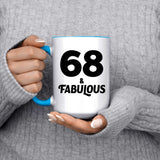 68th Birthday 68 & Fabulous - 15oz Accent Mug Blue