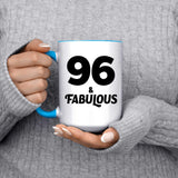 96th Birthday 96 & Fabulous - 15oz Accent Mug Blue