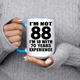 88th Birthday I'm Not 88 I'm 18 With 70 Years Experience - 15oz Accent Mug Blue