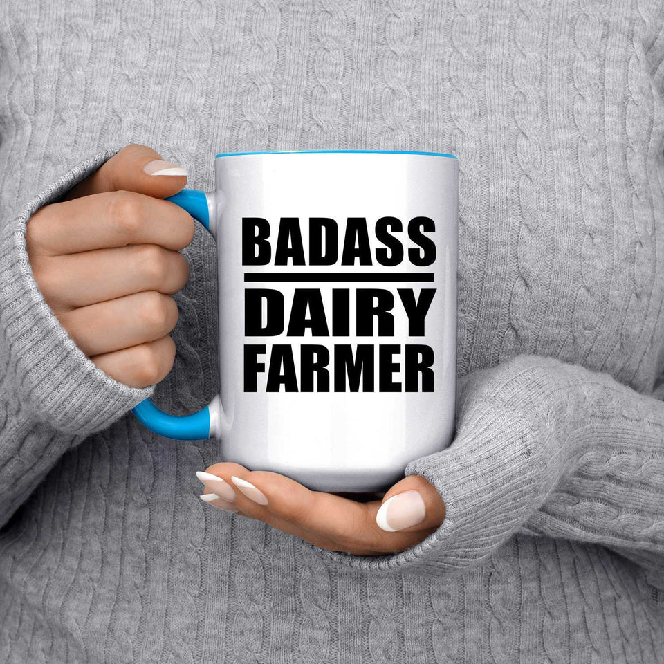 Badass Dairy Farmer - 15oz Accent Mug Blue