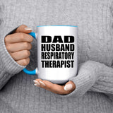 Dad Husband Respiratory Therapist - 15oz Accent Mug Blue