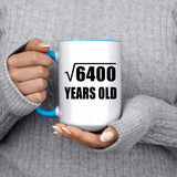 80th Birthday Square Root of 6400 Years Old - 15oz Accent Mug Blue