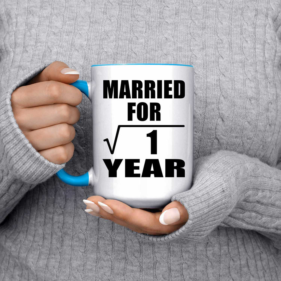 1st Anniversary Married For Square Root of 1 Year - 15oz Accent Mug Blue