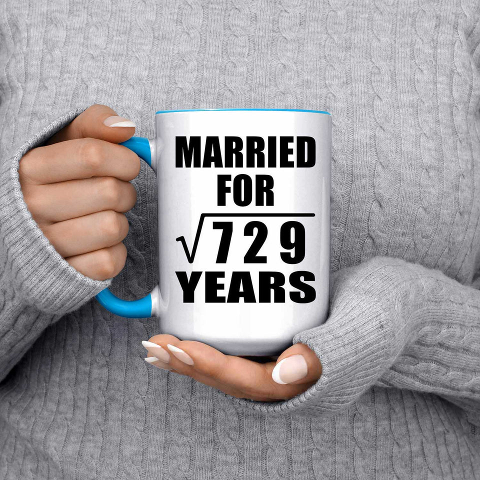 27th Anniversary Married For Square Root of 729 Years - 15oz Accent Mug Blue