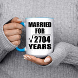52nd Anniversary Married For Square Root of 2704 Years - 15oz Accent Mug Blue