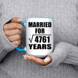 69th Anniversary Married For Square Root of 4761 Years - 15oz Accent Mug Blue