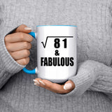 9th Birthday Square Root of 81 & Fabulous - 15oz Accent Mug Blue