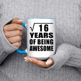 4th Birthday Square Root of 16 Years of Being Awesome - 15oz Accent Mug Blue