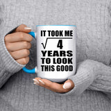 2nd Birthday Took Square Root of 4 Years To Look Good - 15oz Accent Mug Blue