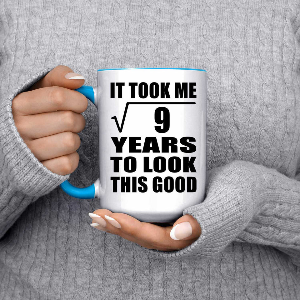 3rd Birthday Took Square Root of 9 Years To Look Good - 15oz Accent Mug Blue
