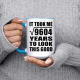 98th Birthday Took Square Root of 9604 Years To Look Good - 15oz Accent Mug Blue