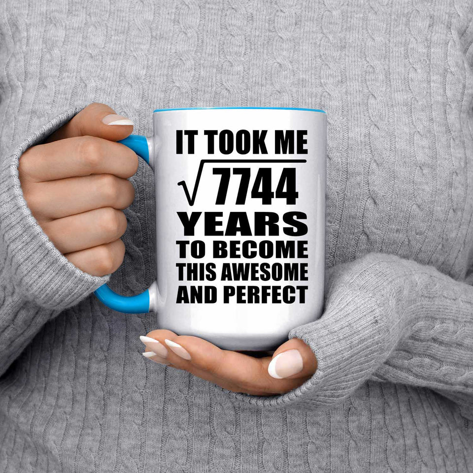 88th Birthday Took Square Root of 7744 Years To Awesome - 15oz Accent Mug Blue