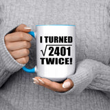 98th Birthday I Turned Square Root of 2401 Twice - 15oz Accent Mug Blue