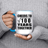 10th Anniversary Cheers To Square Root of 100 Years Together - 15oz Accent Mug Blue
