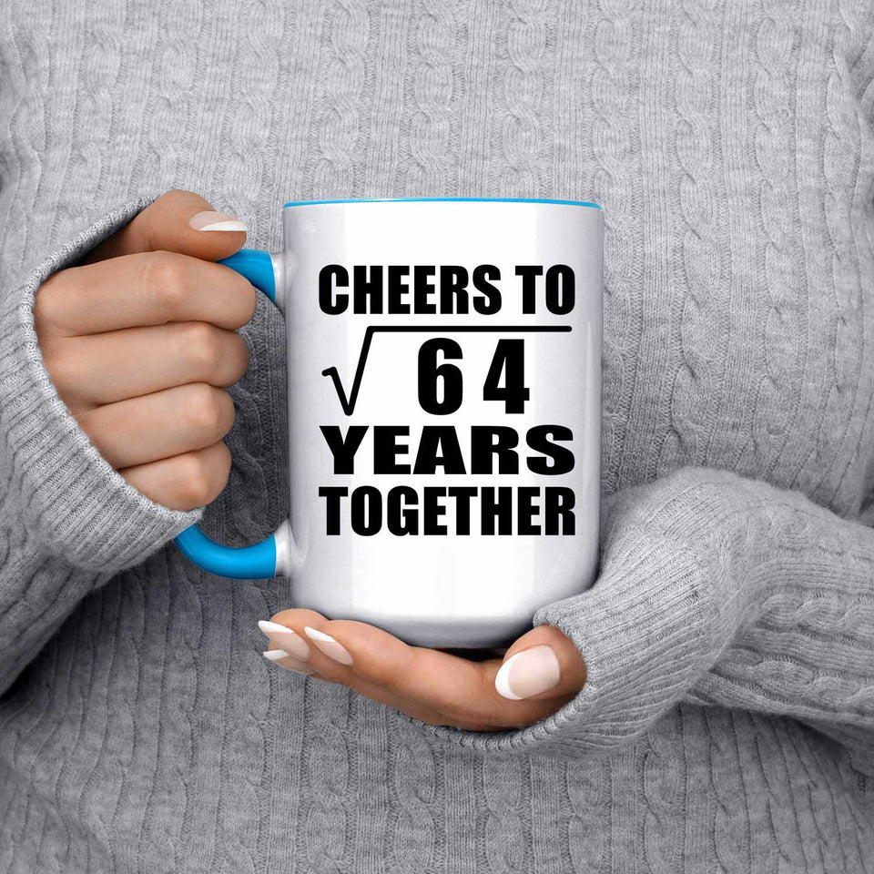 8th Anniversary Cheers To Square Root of 64 Years Together - 15oz Accent Mug Blue