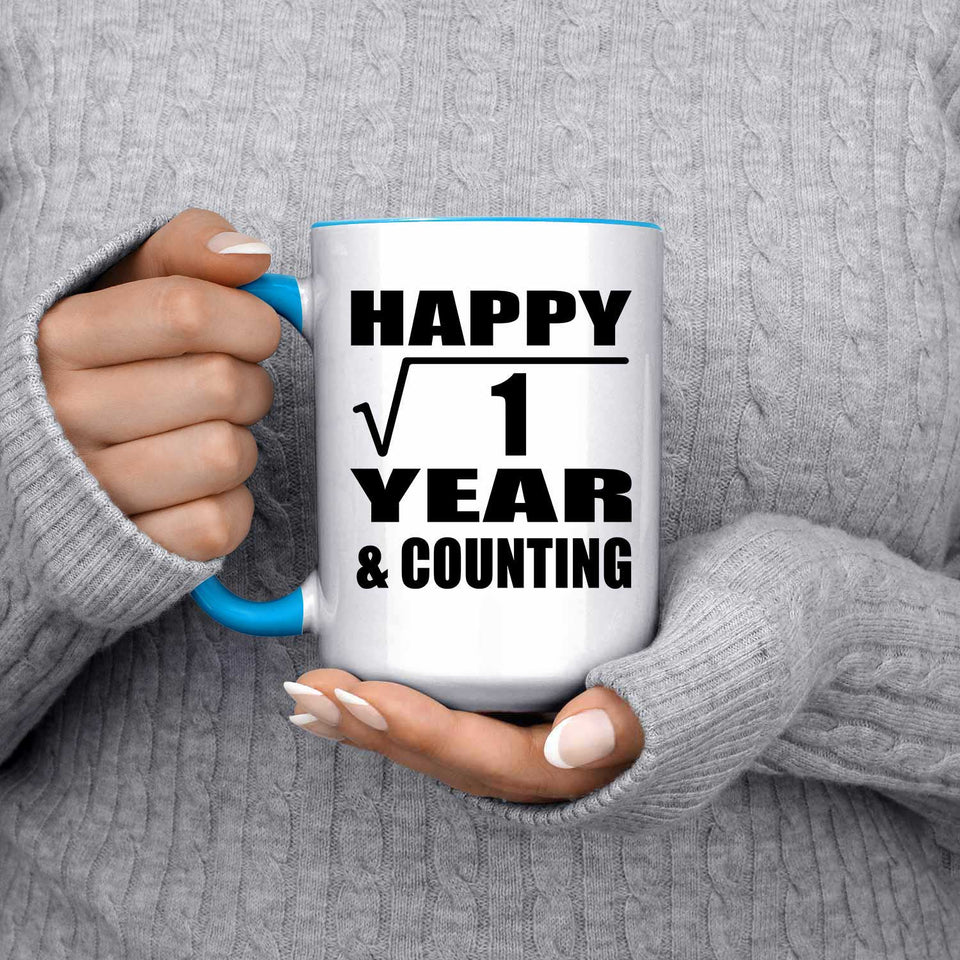 Happy 1st Anniversary Square Root of 1 Year & Counting - 15oz Accent Mug Blue