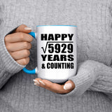Happy 77th Anniversary Square Root of 5929 Years & Counting - 15oz Accent Mug Blue