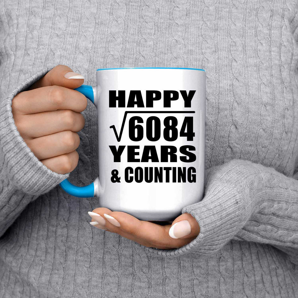 Happy 78th Anniversary Square Root of 6084 Years & Counting - 15oz Accent Mug Blue