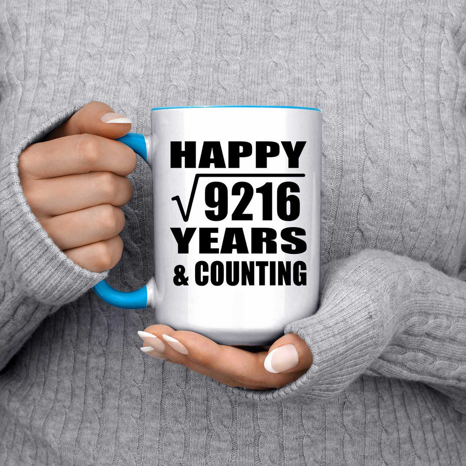 Happy 96th Anniversary Square Root of 9216 Years & Counting - 15oz Accent Mug Blue