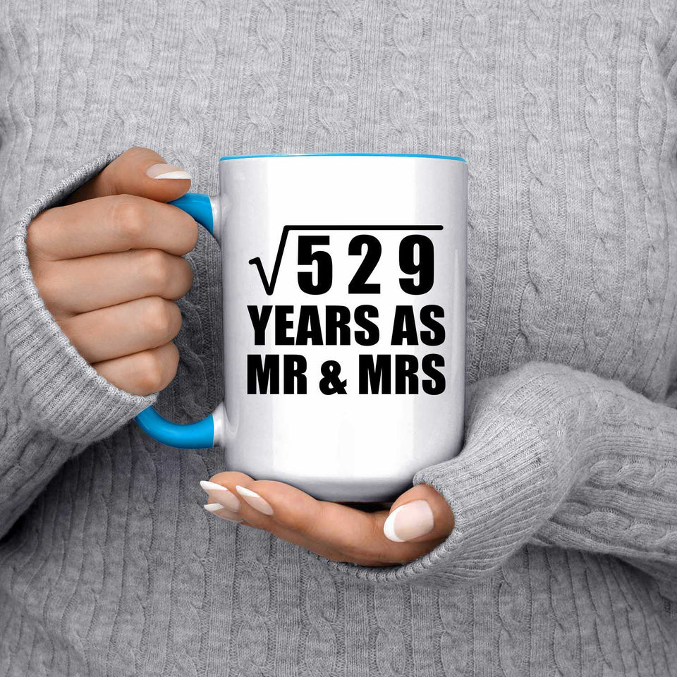 23rd Anniversary Square Root of 529 Years As Mr & Mrs - 15oz Accent Mug Blue