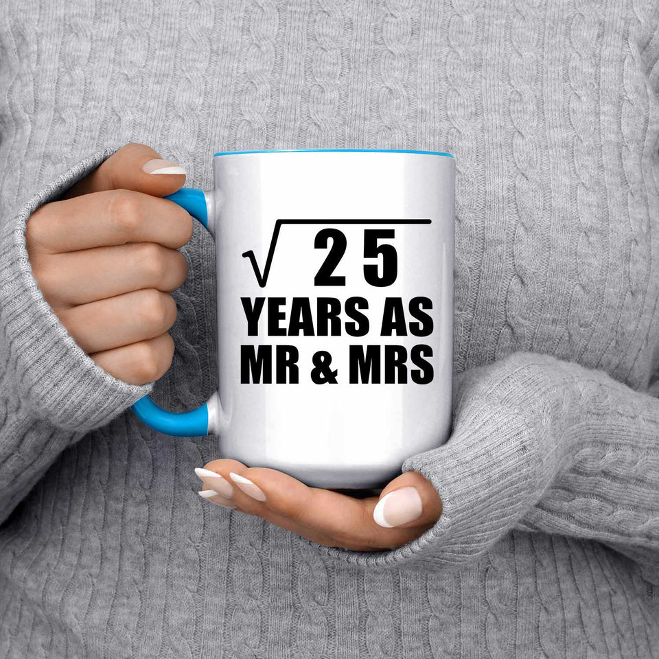 5th Anniversary Square Root of 25 Years As Mr & Mrs - 15oz Accent Mug Blue
