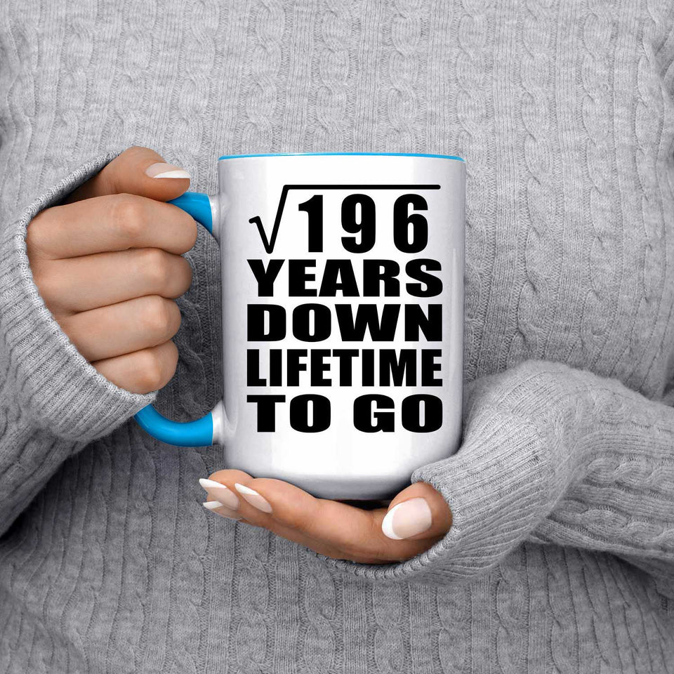 14th Anniversary Square Root of 196 Years Lifetime To Go - 15oz Accent Mug Blue