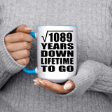 33rd Anniversary Square Root of 1089 Years Lifetime To Go - 15oz Accent Mug Blue