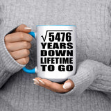 74th Anniversary Square Root of 5476 Years Lifetime To Go - 15oz Accent Mug Blue