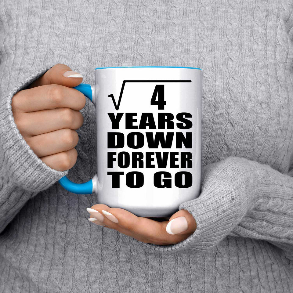 2nd Anniversary Square Root of 4 Years Down Forever To Go - 15oz Accent Mug Blue