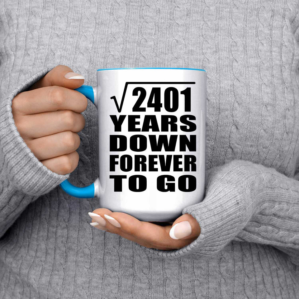 49th Anniversary Square Root of 2401 Years Down Forever To Go - 15oz Accent Mug Blue