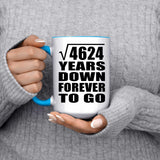 68th Anniversary Square Root of 4624 Years Down Forever To Go - 15oz Accent Mug Blue