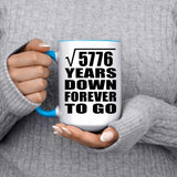76th Anniversary Square Root of 5776 Years Down Forever To Go - 15oz Accent Mug Blue