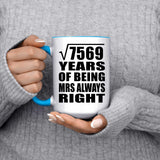 87th Anniversary Square Root of 7569 Years Mrs Always Right - 15oz Accent Mug Blue