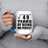 7th Anniversary Square Root of 49 Years of Mr Perfect - 15oz Accent Mug Blue